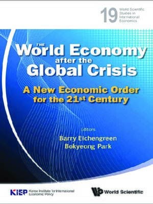 cover image of The World Economy After the Global Crisis